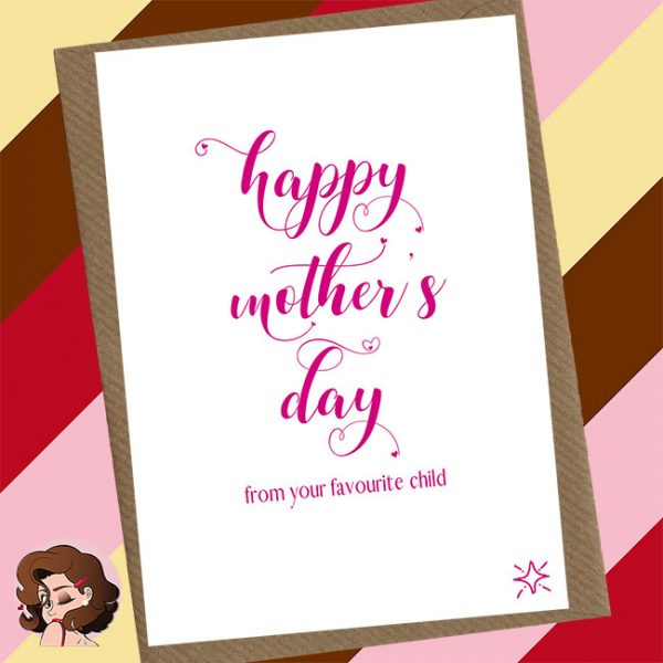 Favourite Child Mothers Day Card