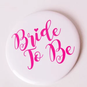 Pink Team Bride Badge for Bride To Be