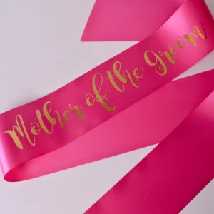 Pink Mother of The Groom Sash