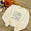 Autumn Leaves Slogan Sweatshirt in Vanilla Milkshake