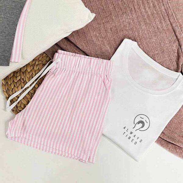 Always Tired Pyjamas- Pink Shorts Set including Pink Shorts and White Vest Top