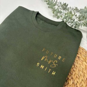Future Mrs Sweatshirt - Personalised Bride Jumper In Green and Gold