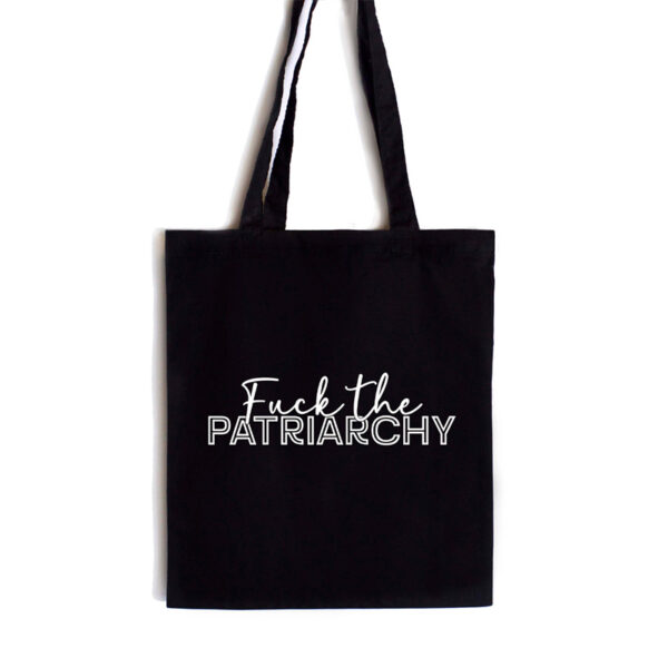 Fuck The Patriarchy Tote Bag in Black and White