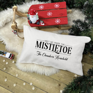 Christmas Cushion - Meet Me Under The Mistletoe in Natural and Black With Family Name